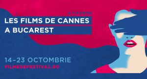 les-films-des-cannes-a-bucarest
